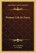 Pioneer Life in Zorra