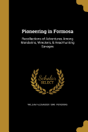 Pioneering in Formosa