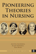 Pioneering Theories in Nursing