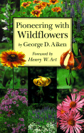 Pioneering with Wildflowers