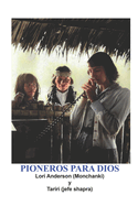 Pioneros Para Dios