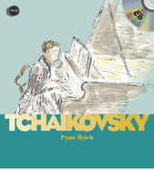 Piotr Ilyich Tchaikovsky