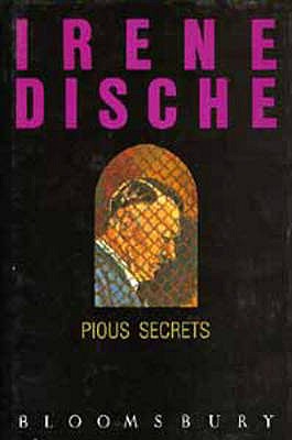 Pious Secrets - Dische, Irene