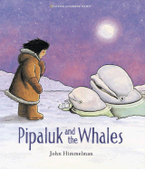 Pipaluk and the Whales