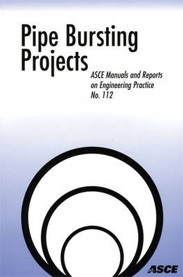 Pipe Bursting Projects - Najafi, Mohammad (Editor)