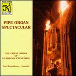 Pipe Organ Spectacular