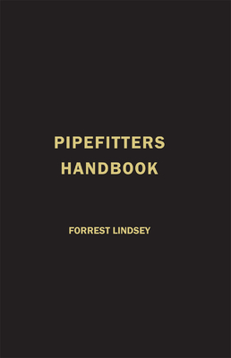Pipefitters Handbook - Lindsey, Forrest