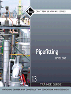 Pipefitting Trainee Guide, Level 1