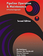 Pipeline Operation & Maintenance: A Practical Approach