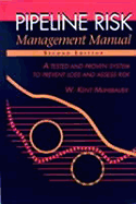 Pipeline Risk Management Manual - Muhlbauer, W Kent
