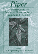 Piper: A Model Genus for Studies of Phytochemistry, Ecology, and Evolution