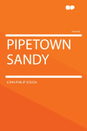 Pipetown Sandy
