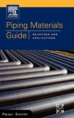 Piping Materials Guide - Smith, Peter
