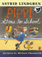 Pippi Goes to School: Picture Book
