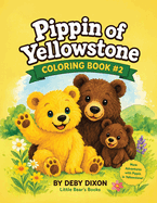 Pippin of Yellowstone: Coloring Book 2