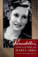 Pirandello's Love Letters to Marta ABBA