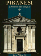 Piranesi as Architect and Designer