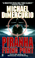 Piranha: Firing Point