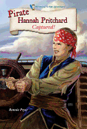 Pirate Hannah Pritchard: Captured!
