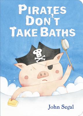 Pirates Don't Take Baths - 
