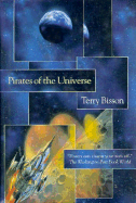 Pirates of the Universe