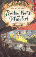 Pirates, Plants and Plunder!