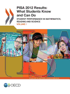 PISA 2012 results: Vol. 1: What students know and can do