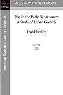Pisa in the Early Renaissance: A Study of Urban Growth