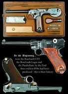 Pistole Parabellum - History of the Luger System