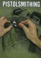 Pistolsmithing