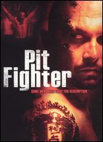 Pit Fighter - Jesse Johnson