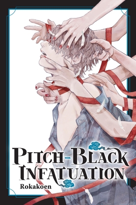 Pitch-Black Infatuation - Rokakoen, and Hampton, Cal (Translated by)