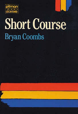 Pitman 2000 Shorthand Short Course - Coombs, Bryan