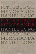 Pittsburgh Memoranda