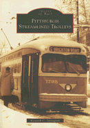 Pittsburgh Streamlined Trolleys
