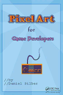 Pixel Art for Game Developers