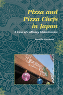 Pizza and Pizza Chefs in Japan: a Case of Culinary Globalization