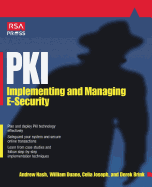 Pki: Implementing & Managing E-Security