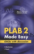 PLAB Part 2 Made Easy: OSCEs with Discussion