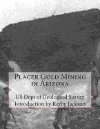 Placer Gold Mining in Arizona