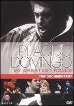 Placido Domingo: My Greatest Roles