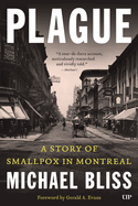 Plague : a story of smallpox in Montreal.