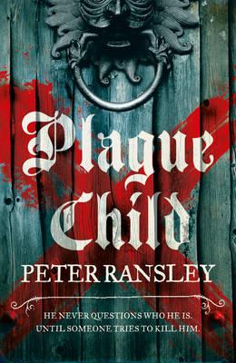 Plague Child - Ransley, Peter