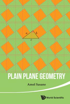 Plain Plane Geometry - Sasane Amol