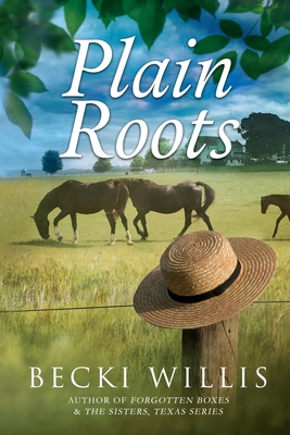 Plain Roots - Willis, Becki