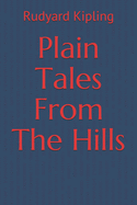 Plain Tales From The Hills