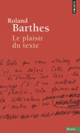 Plaisir Du Texte (Le)