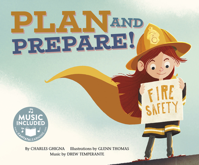 Plan and Prepare! - Ghigna, Charles, and Temperante, Drew (Producer), and Oblinger, Mark (Producer)