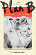Plan B: A Poet's Survivors Manual