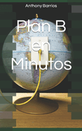 Plan B en Minutos